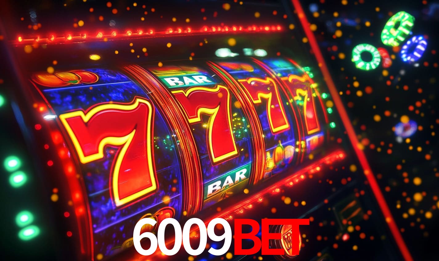 6009bet: Seu Cassino Premiado com Pagamentos Rápidos